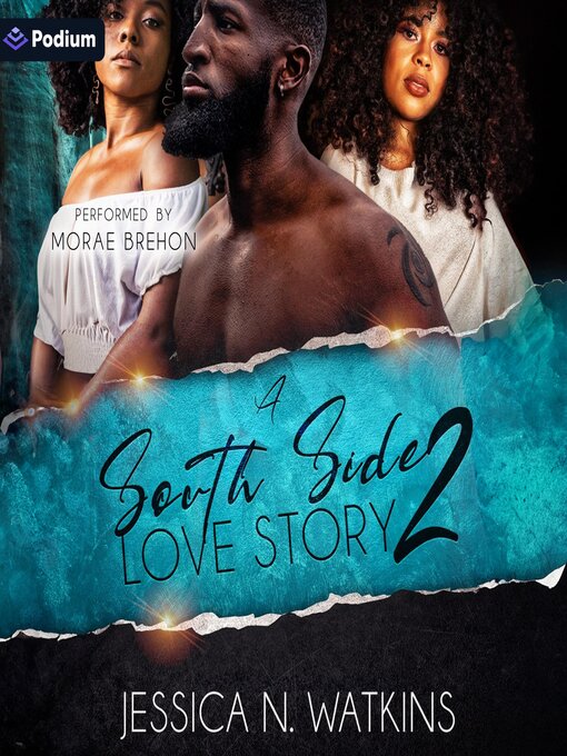 Title details for A South Side Love Story, Book 2 by Jessica N. Watkins - Available